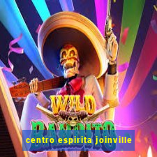 centro espirita joinville